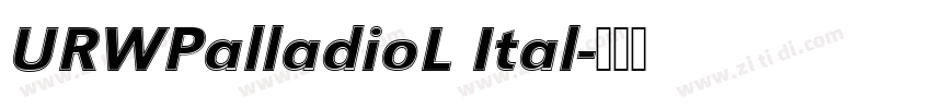 URWPalladioL Ital字体转换